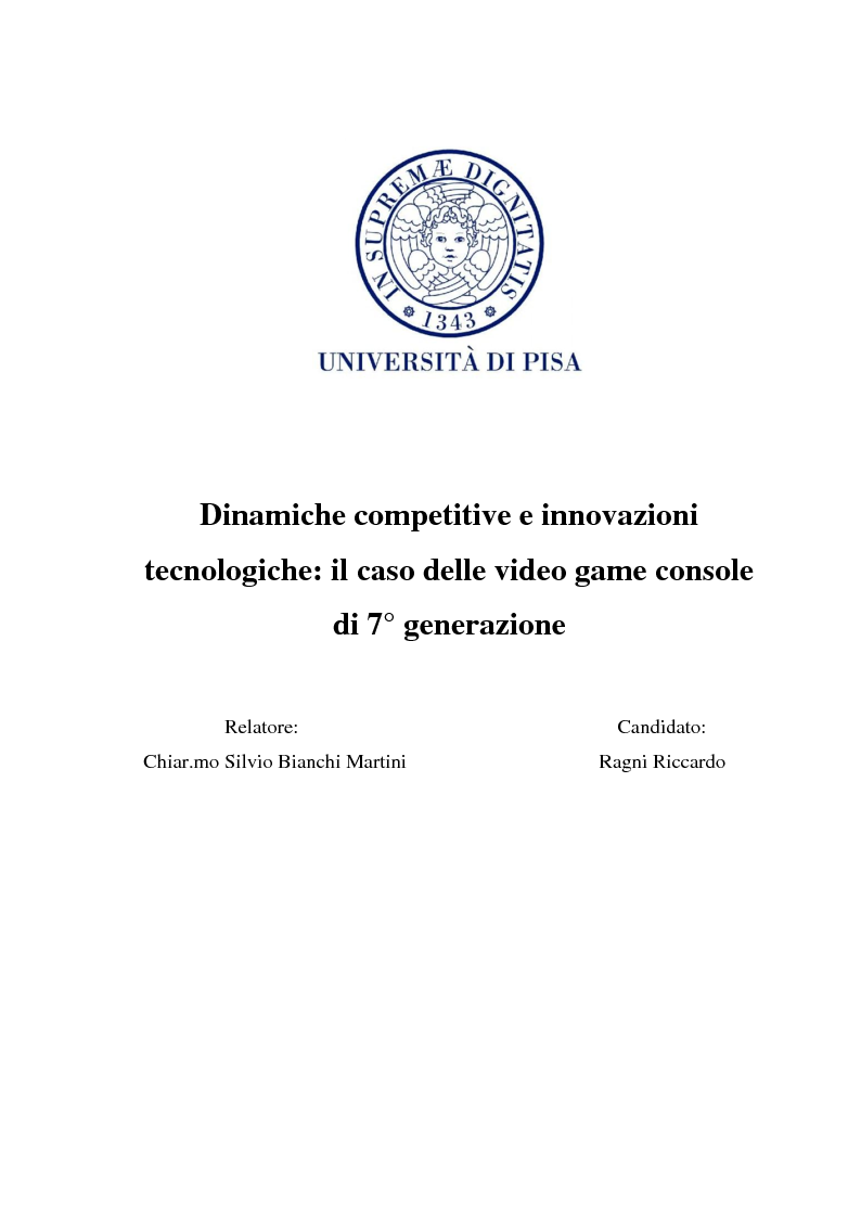 Anteprima della tesi: Dinamiche competitive e innovazioni tecnologiche: il caso delle video game console di 7° generazione, Pagina 1
