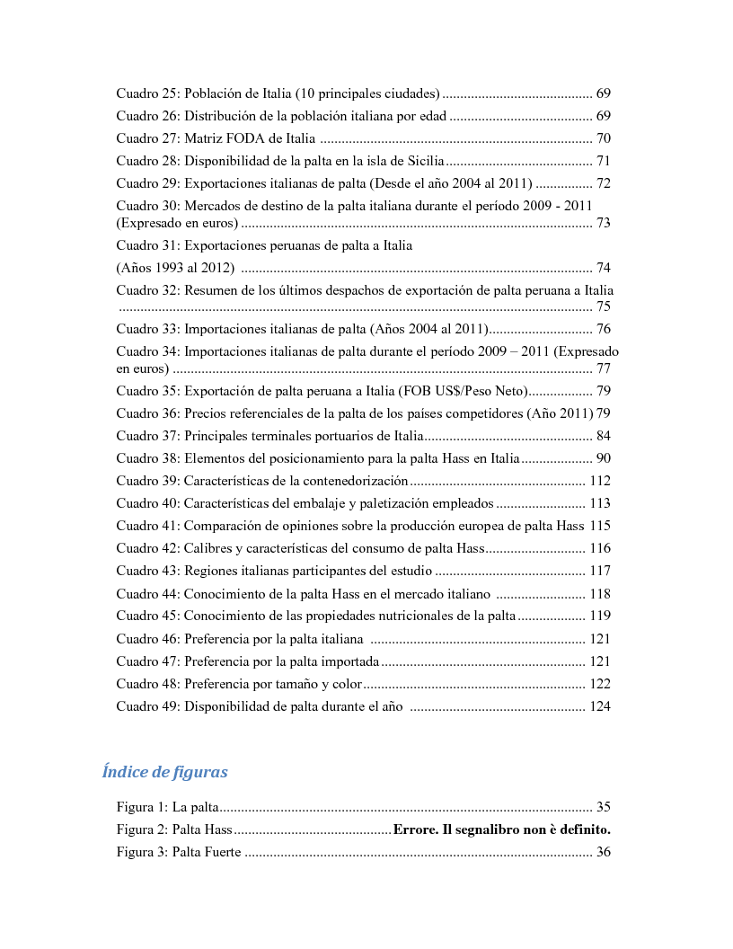 Indice della tesi: Investigación de mercado para la exportación de palta Hass al mercado de Italia (Ricerca di mercato per l'esportazione dell'avocado Hass al mercato di Italia), Pagina 3