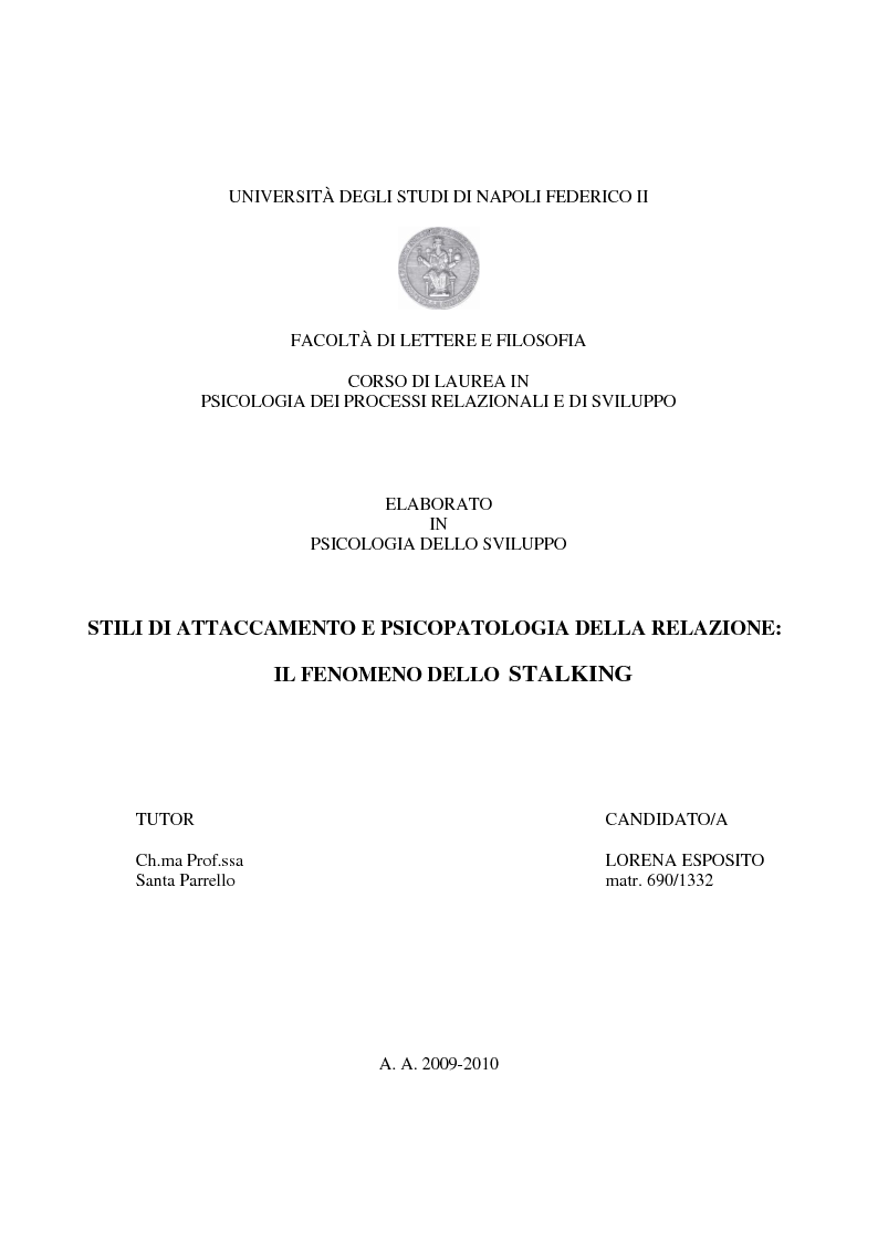 Anteprima della tesi: Stili di attaccamento e psicopatologia della relazione: il fenomeno dello stalking, Pagina 1