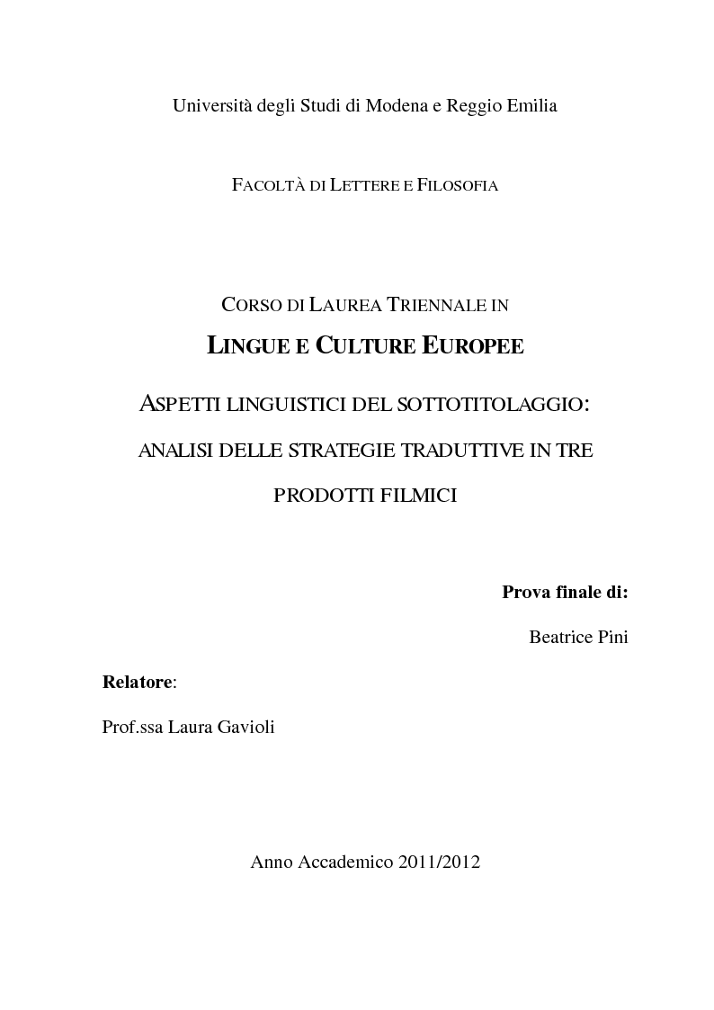 Anteprima della tesi: Aspetti linguistici del sottotitolaggio: analisi delle strategie traduttive in tre prodotti filmici, Pagina 1