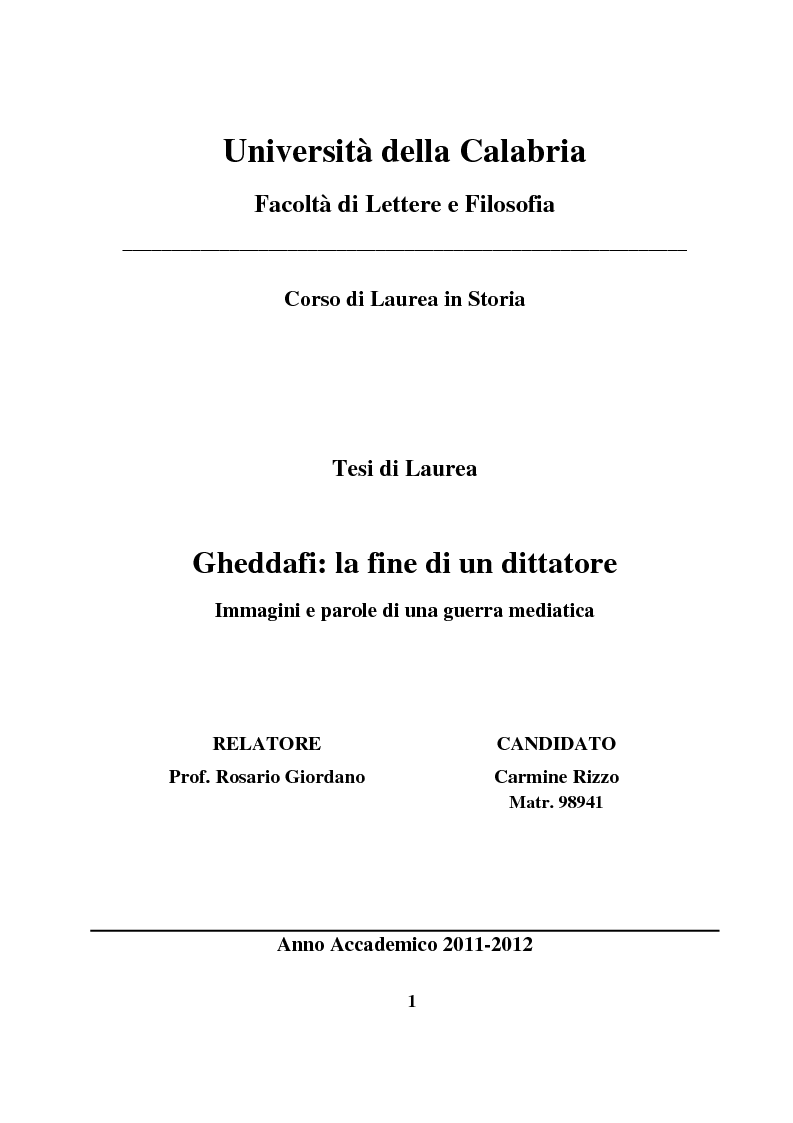 Anteprima della tesi: Gheddafi: la fine di un dittatore - Immagini e parole di una guerra mediatica, Pagina 1