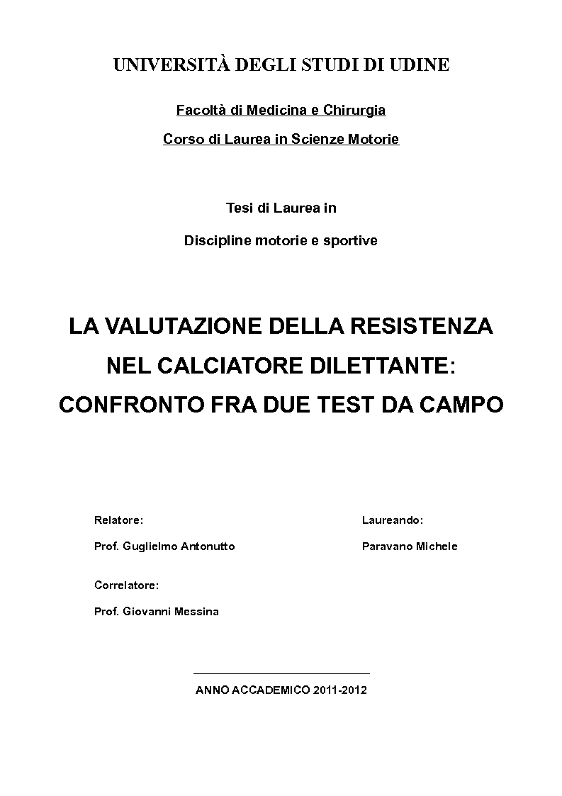 Anteprima della tesi: La valutazione della resistenza nel calciatore dilettante: confronto fra due test da campo, Pagina 1
