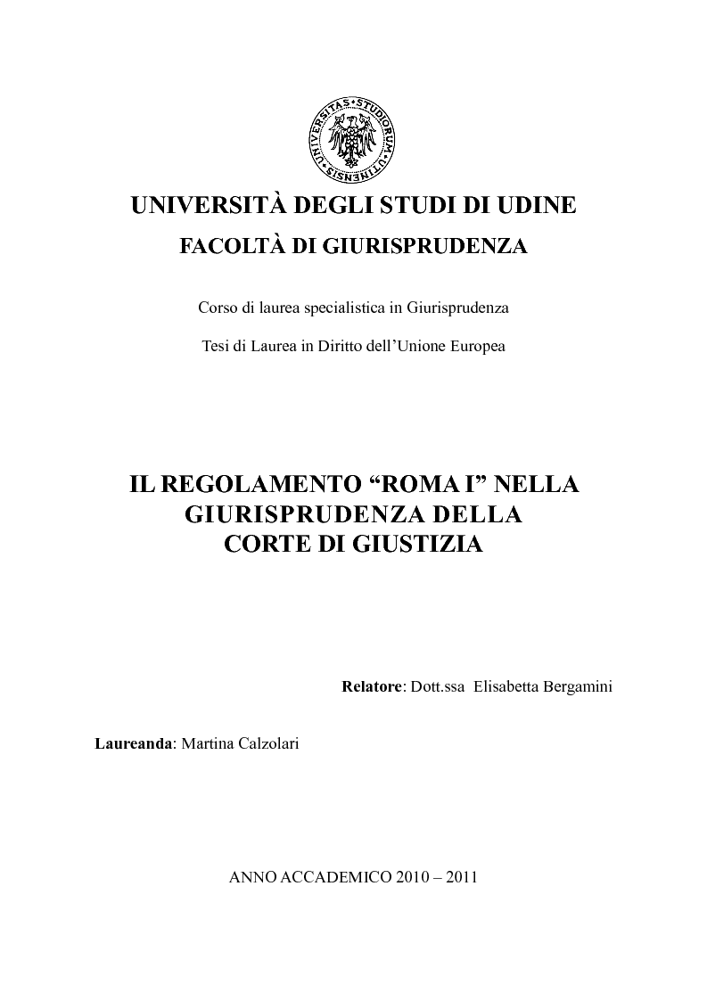Anteprima della tesi: Il Regolamento ''Roma I'' nella giurisprudenza della Corte di Giustizia, Pagina 1