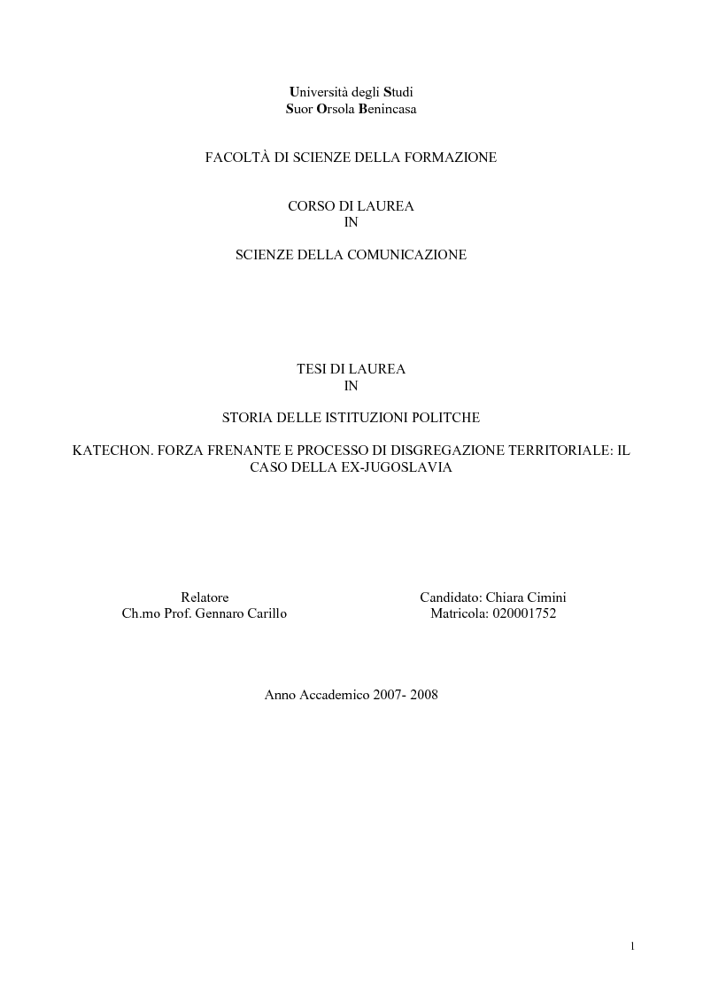 Anteprima della tesi: Katechon. Forza frenante e processo di disgregazione territoriale: il caso della ex-Jugoslavia., Pagina 1