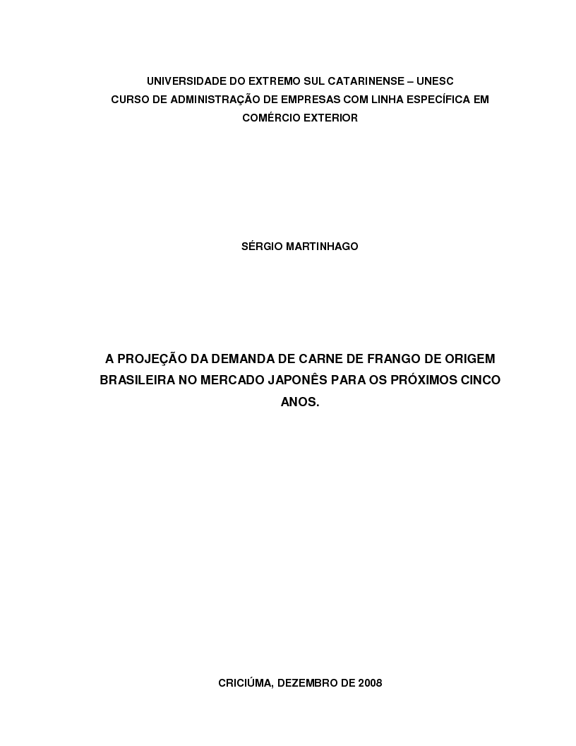 Anteprima della tesi: A projeção da demanda de carne de frango de origem brasileira no mercado japonês para os próximos cinco anos., Pagina 1