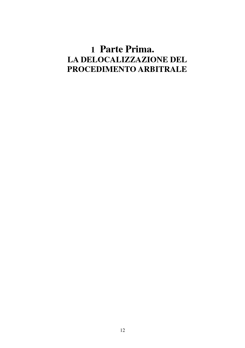 Anteprima della tesi: L’arbitrato commerciale internazionale. Il riconoscimento del lodo annullato nel paese d’origine ex articoli v(1)(e) e vII convenzione di New York del 1958, Pagina 5