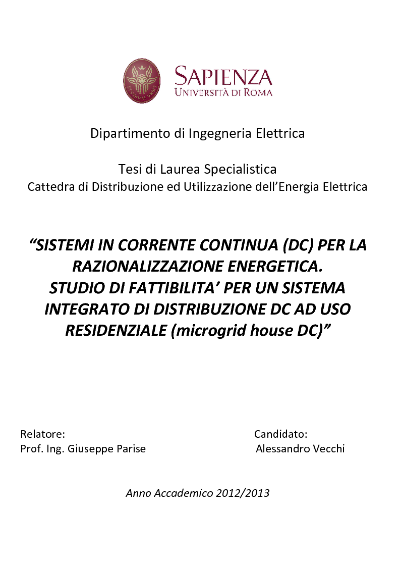 Anteprima della tesi: Sistemi in corrente continua (DC) per la razionalizzazione energetica. Studio di fattibilità per un sistema integrato di distribuzione DC ad uso residenziale (Microgrid House DC), Pagina 1