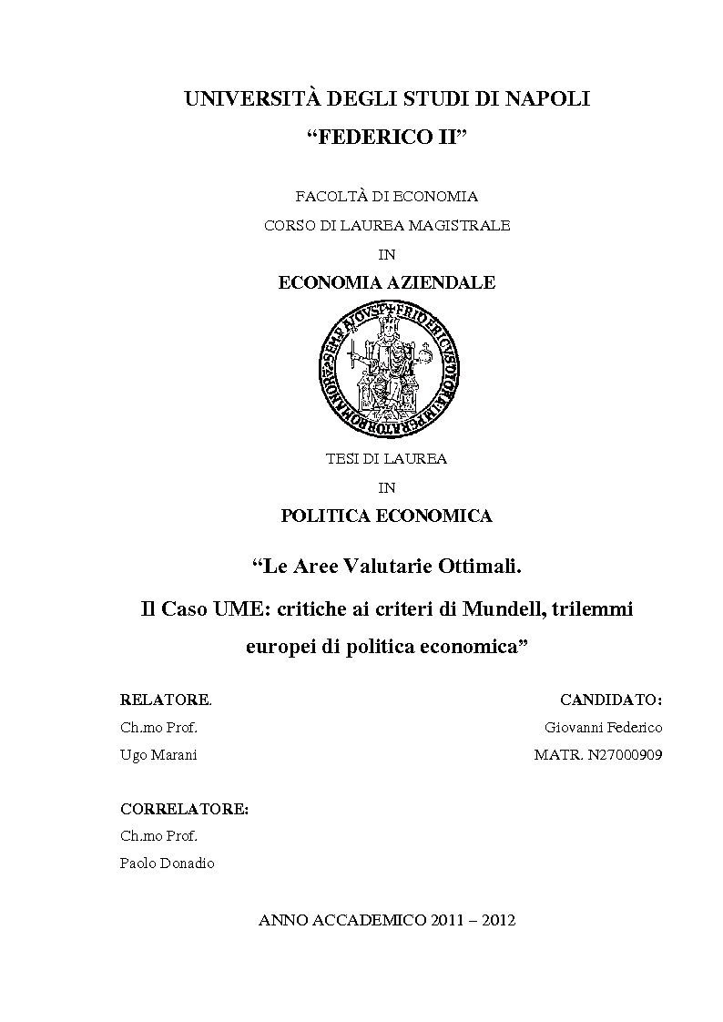 Anteprima della tesi: Le aree valutarie ottimali. Il caso UME: critiche ai criteri di Mundell, trilemmi europei di politica economica, Pagina 1