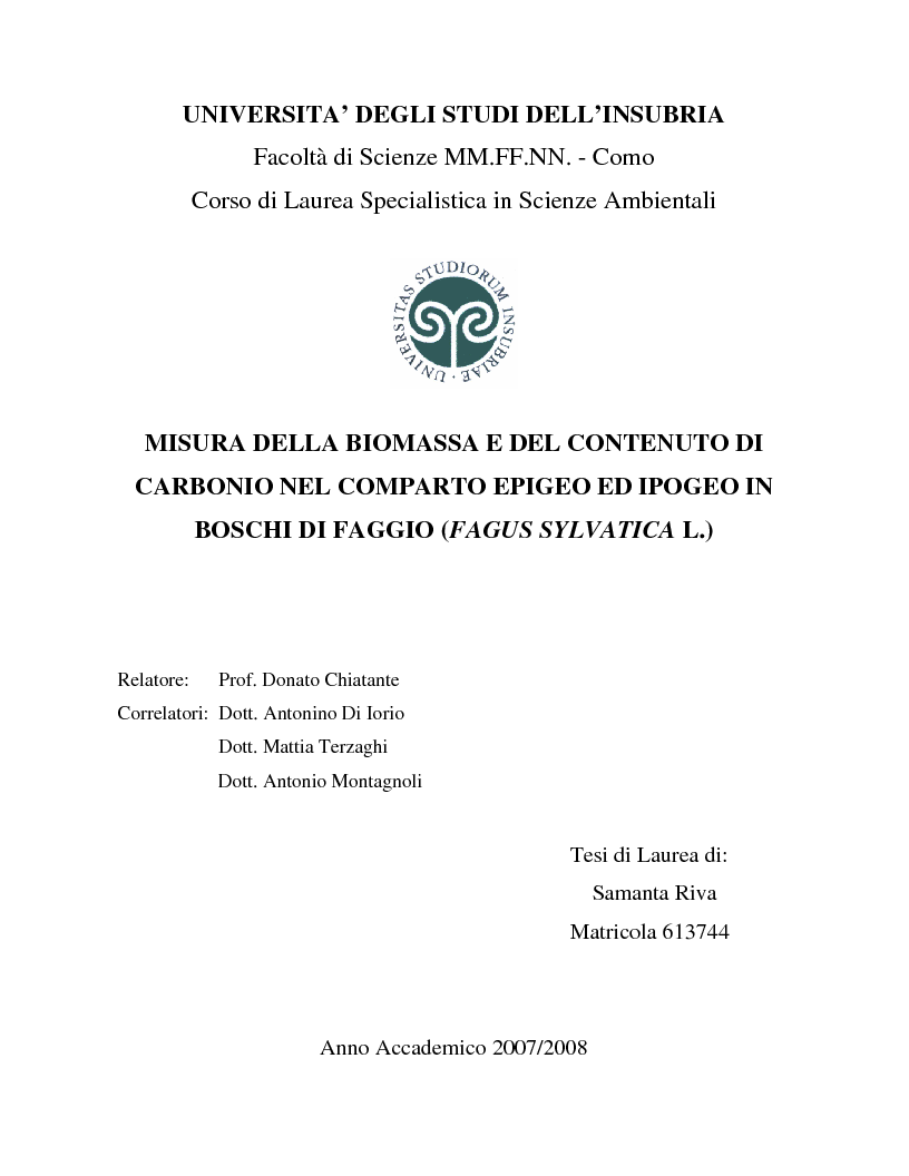 Anteprima della tesi: Misura della biomassa e del contenuto di carbonio nel comparto epigeo ed ipogeo in boschi di faggio (Fagus sylvatica L.), Pagina 1
