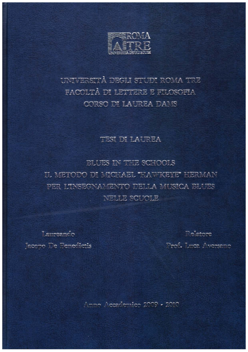 Anteprima della tesi:
“Blues in the Schools”
Il metodo di Michael “Hawkeye” Herman per l'insegnamento della musica Blues nelle scuole
, Pagina 1
