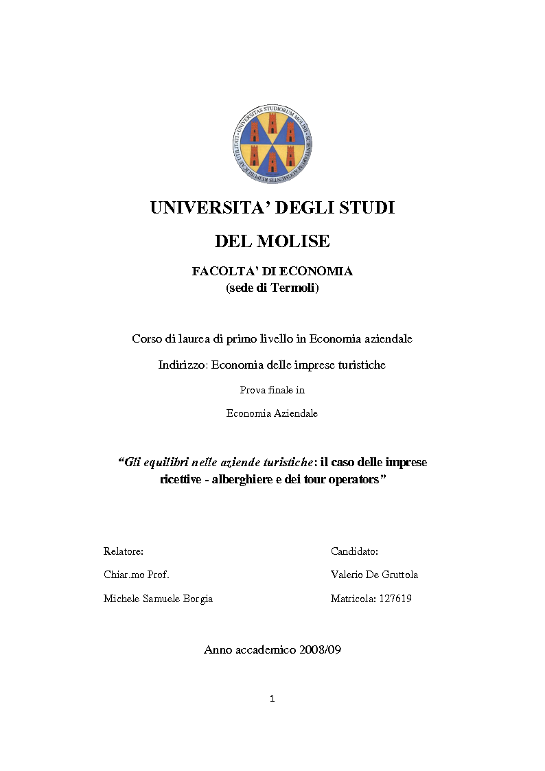 Anteprima della tesi: Gli equilibri nelle aziende turistiche: il caso delle imprese ricettive-alberghiere e dei tour operators, Pagina 1
