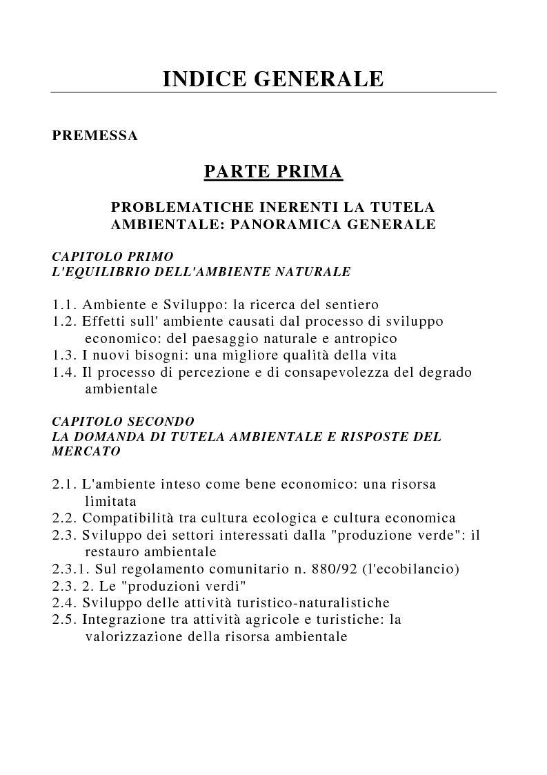 Indice della tesi: Aspetti geografico-economici della conservazione attiva dell'ambiente naturale: l'esperienza del Parco nazionale d'Abruzzo, un accostamento tra tutela dell'ambiente e sviluppo, Pagina 1