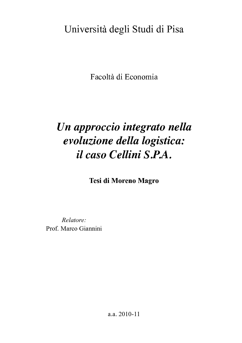 Anteprima della tesi: Un approccio integrato nella evoluzione della logistica: il caso Cellini S.P.A., Pagina 1