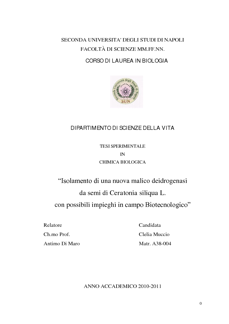 Anteprima della tesi: Isolamento di una nuova malico deidrogenasi da semi di Ceratonia siliqua L. con possibili impieghi in campo biotecnologico, Pagina 1