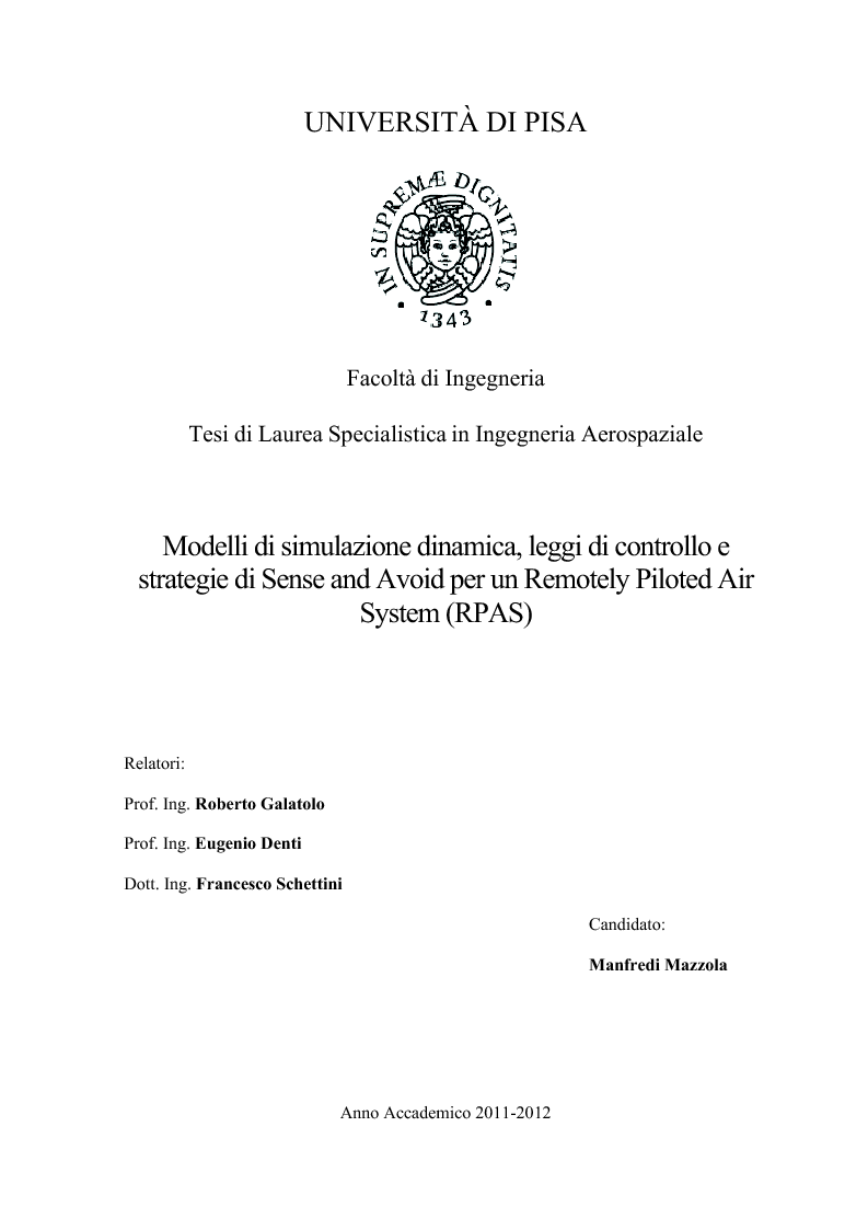 Anteprima della tesi: Modelli di simulazione dinamica, leggi di controllo e strategie di Sense and Avoid per un Remotely Piloted Air System (RPAS), Pagina 1