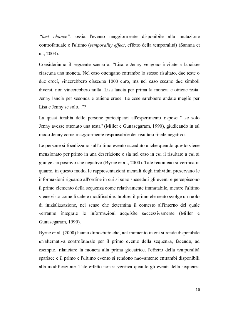 Estratto dalla tesi: Il pensiero controfattuale: come controllabilità e moralità influenzano la creazione di alternative alla realtà