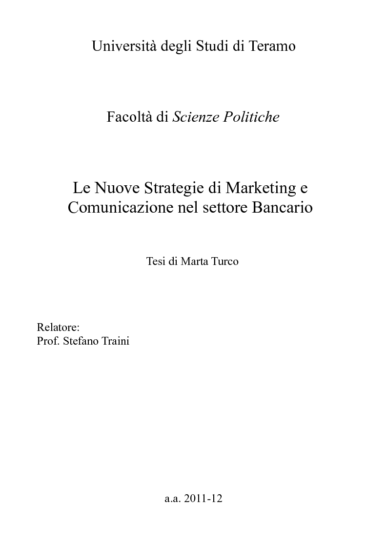 Anteprima della tesi: Le Nuove Strategie di Marketing e Comunicazione nel settore Bancario, Pagina 1