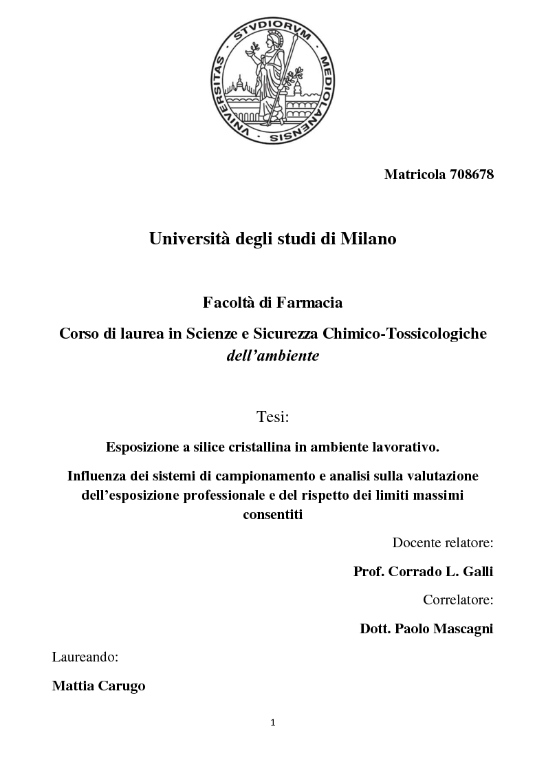 Anteprima della tesi: Esposizione a silice cristallina in ambiente lavorativo. Influenza dei sistemi di campionamento e analisi sulla valutazione dell'esposizione professionale e del rispetto dei l imiti massimi consentiti., Pagina 1