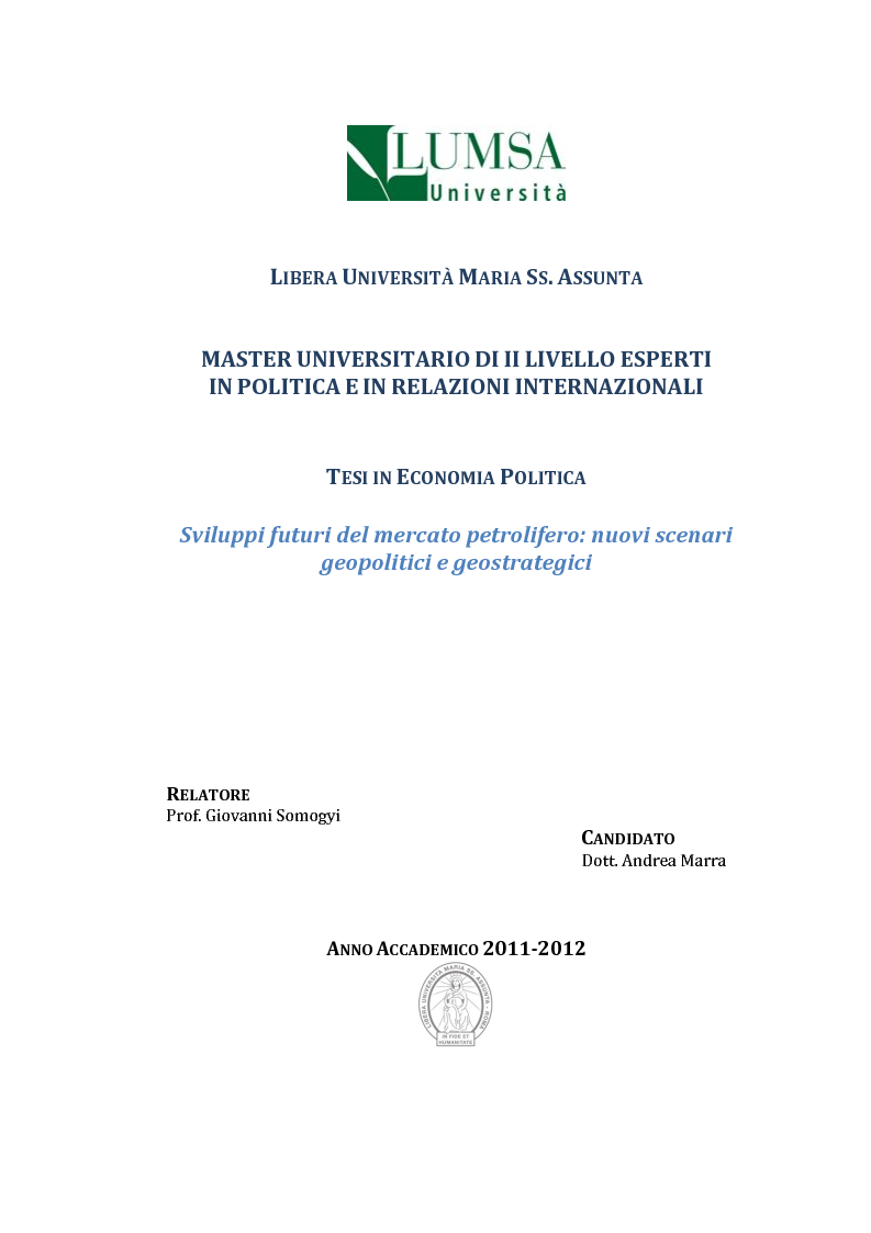 Anteprima della tesi: Sviluppi futuri del mercato petrolifero: nuovi scenari geopolitici e geostrategici, Pagina 1