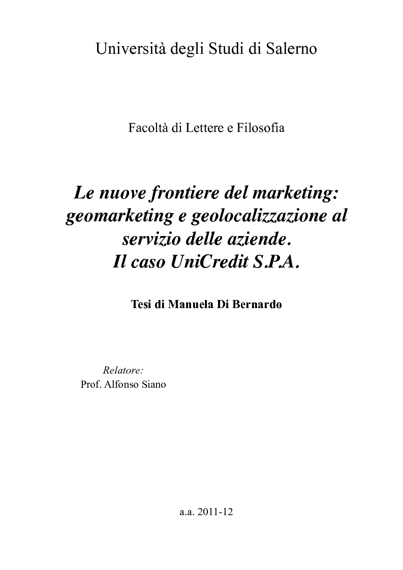 Anteprima della tesi: Le nuove frontiere del marketing: geomarketing e geolocalizzazione al servizio delle aziende. Il caso UniCredit S.p.a., Pagina 1