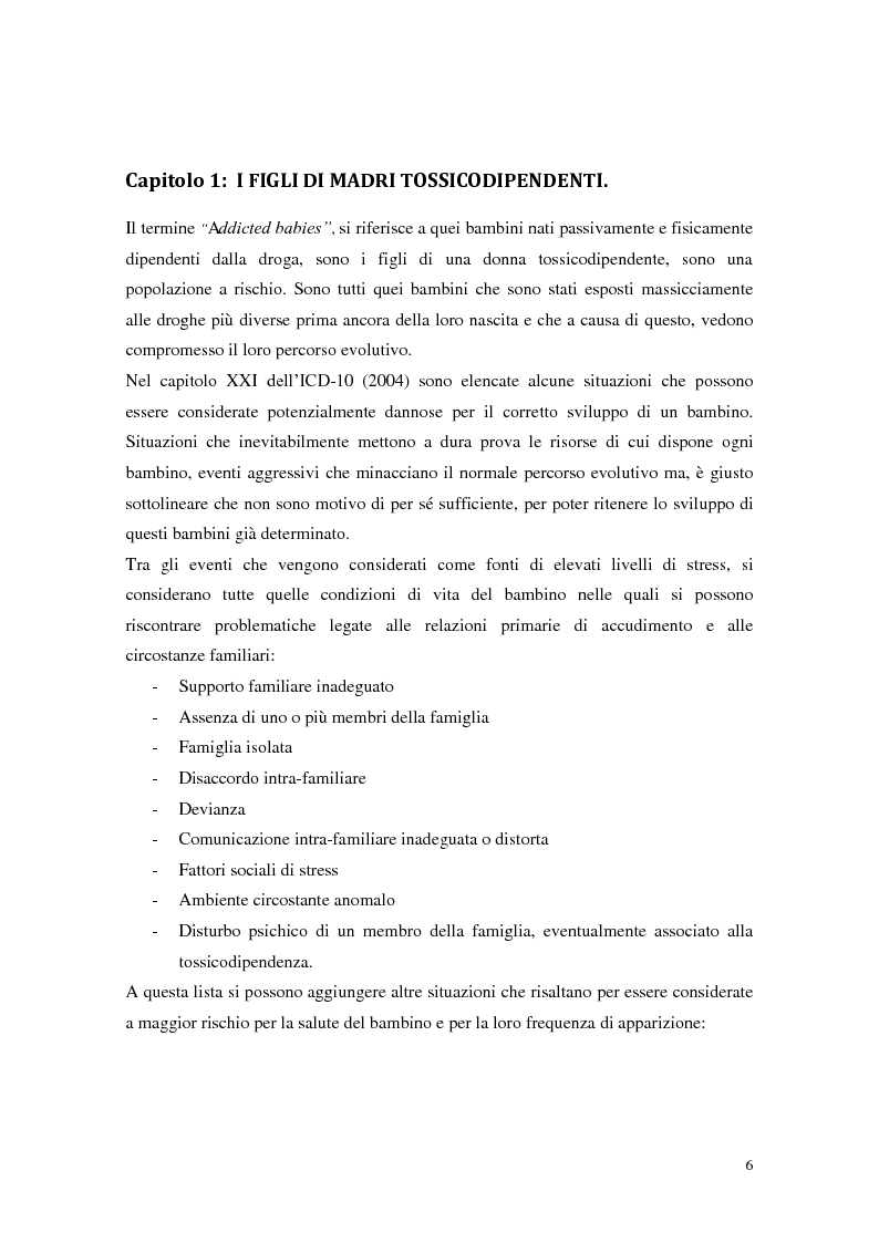 Anteprima della tesi: Figli di madri tossicodipendenti: un percorso già segnato? Fattori di rischio e di protezione dei bambini in età scolare, Pagina 4