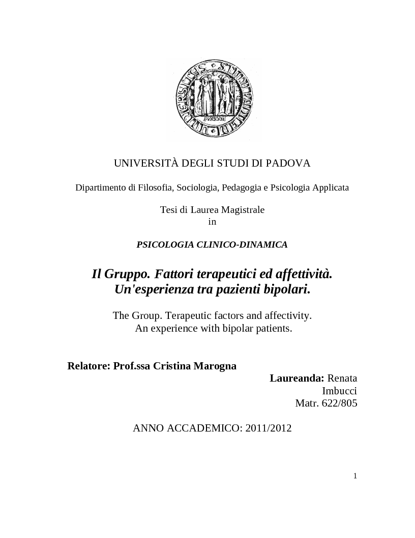 Anteprima della tesi: Il gruppo. Fattori terapeutici ed affettivita. Un'esperienza tra pazienti bipolari, Pagina 1