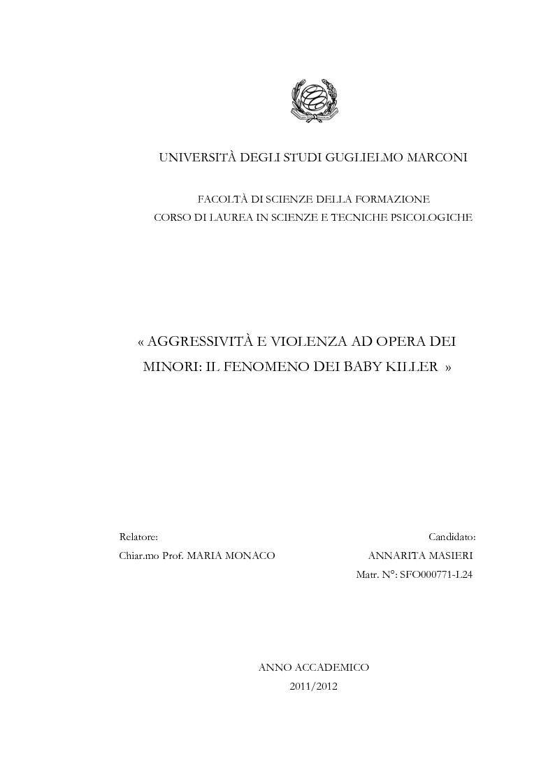Anteprima della tesi: Aggressività e violenza ad opera dei minori: il fenomeno dei baby killer, Pagina 1