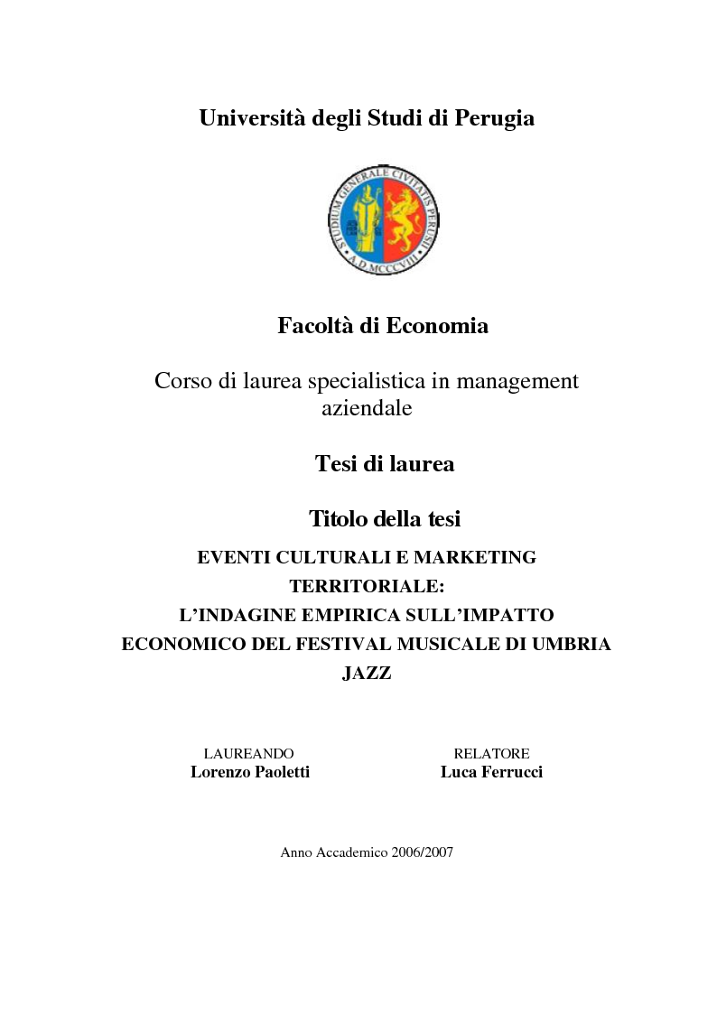 Anteprima della tesi: Eventi culturali e marketing territoriale: l'indagine empirica sul festival musicale di Umbria Jazz, Pagina 1