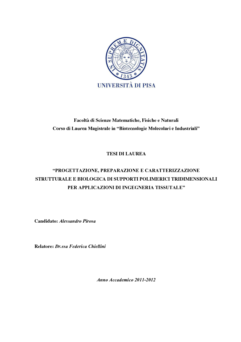 Anteprima della tesi: Progettazione, preparazione e caratterizzazione strutturale e biologica di supporti polimerici tridimensionali per applicazioni di ingegneria tissutale, Pagina 1