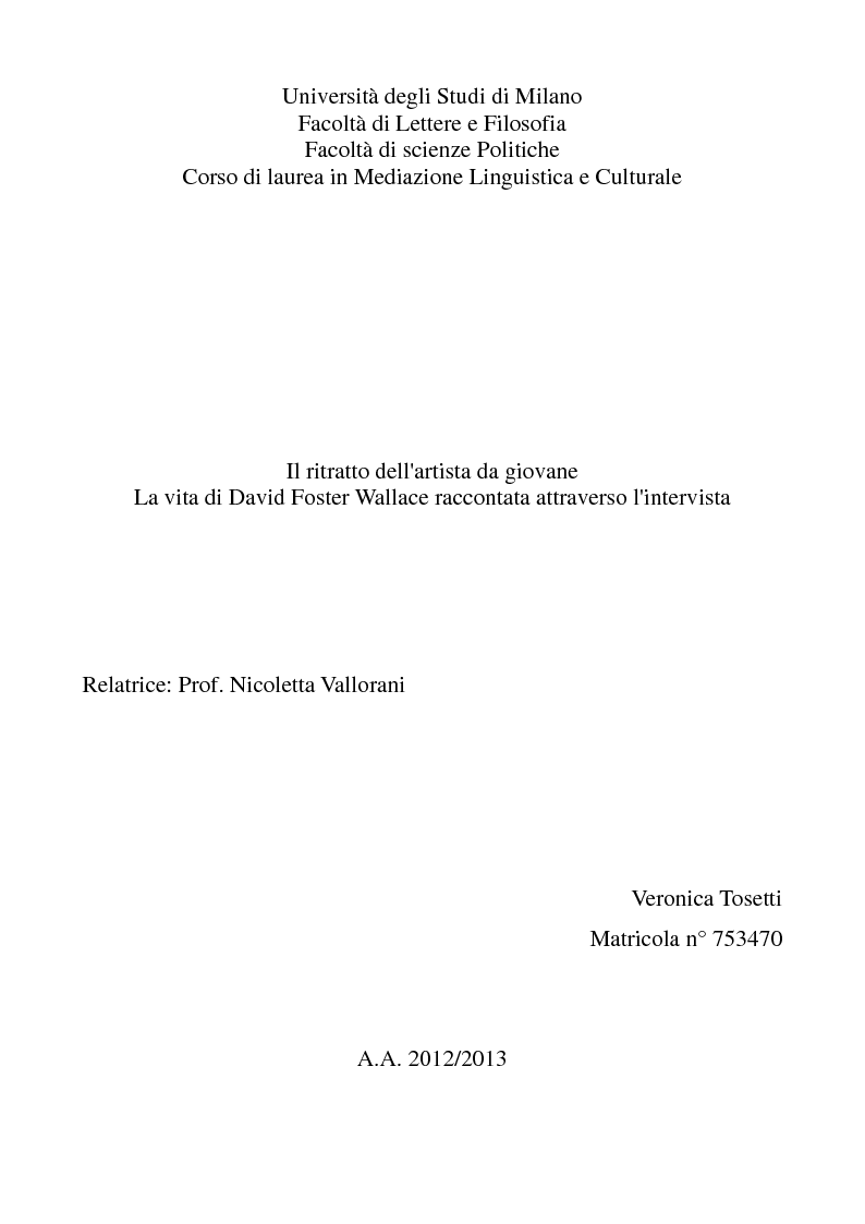 Anteprima della tesi: Il ritratto dell'artista da giovane - La vita di David Foster Wallace raccontata attraverso l'intervista, Pagina 1