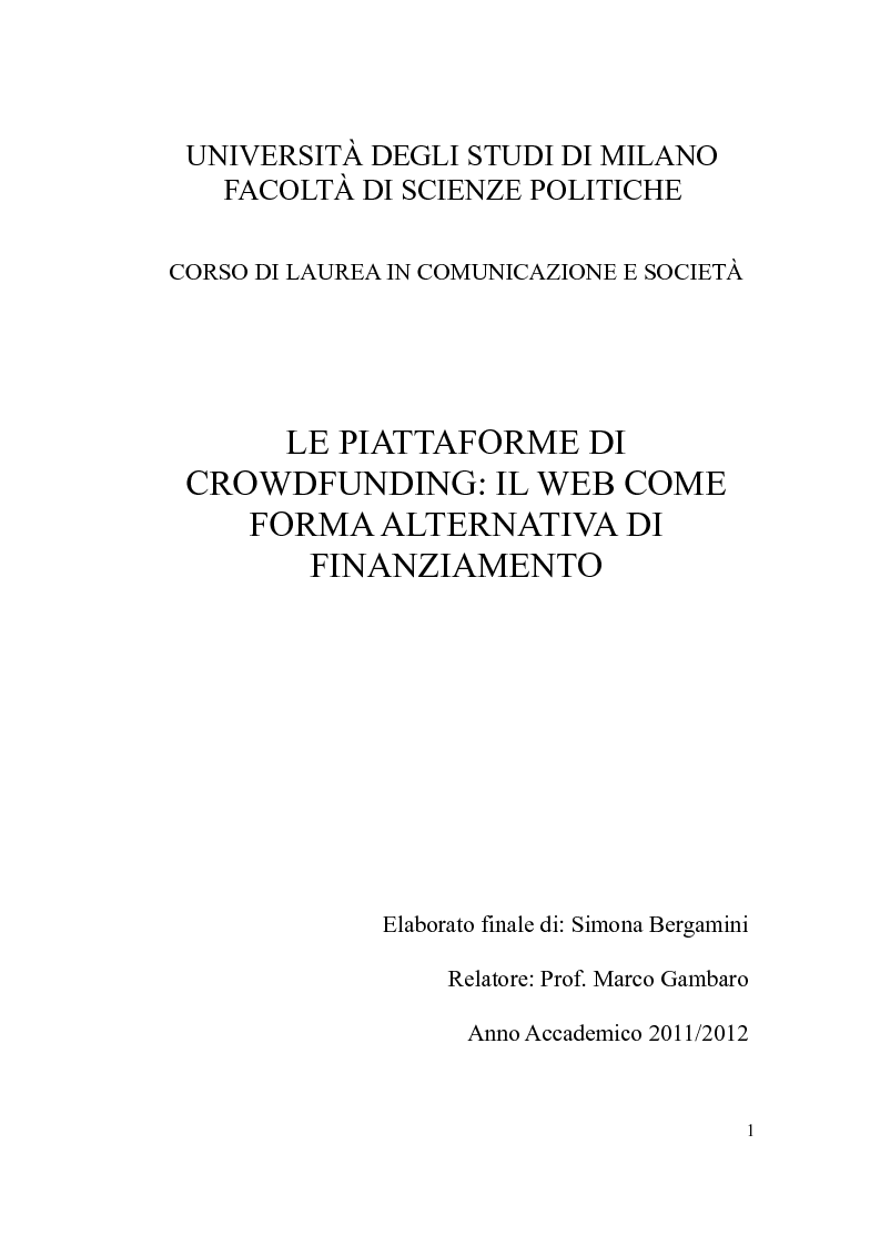 Anteprima della tesi: Le piattaforme di crowdfunding: il web come forma alternativa di finanziamento, Pagina 1