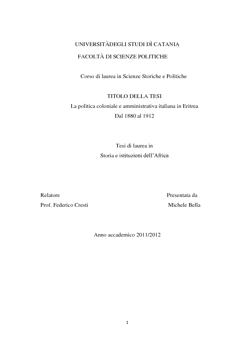 Anteprima della tesi: La politica coloniale e amministrativa italiana in Eritrea dal 1880 al 1912, Pagina 1