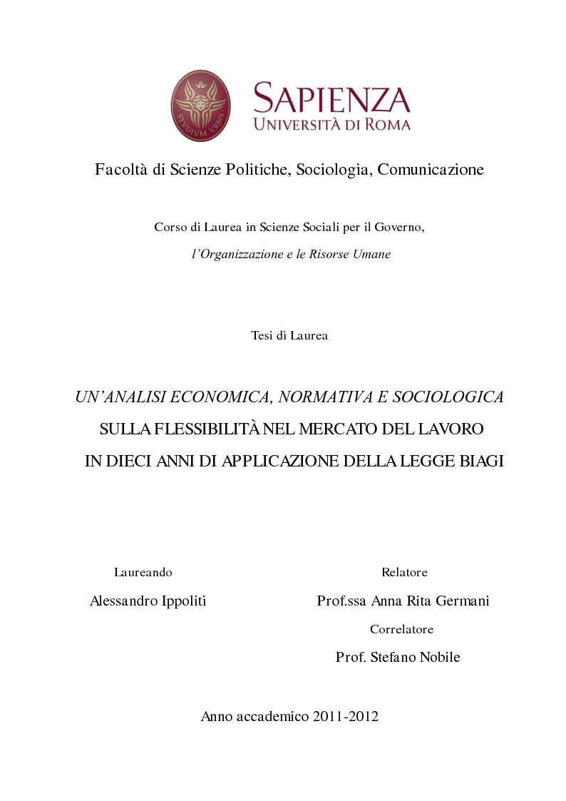 Anteprima della tesi: Un'analisi economica, normativa e sociologica sulla flessibilità nel mercato del lavoro in dieci anni di applicazione della Legge Biagi, Pagina 1