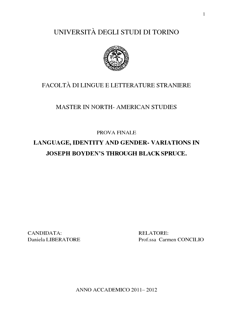 Anteprima della tesi: Language, Identity And Gender- Variations In Joseph Boyden’s Through Black Spruce., Pagina 1