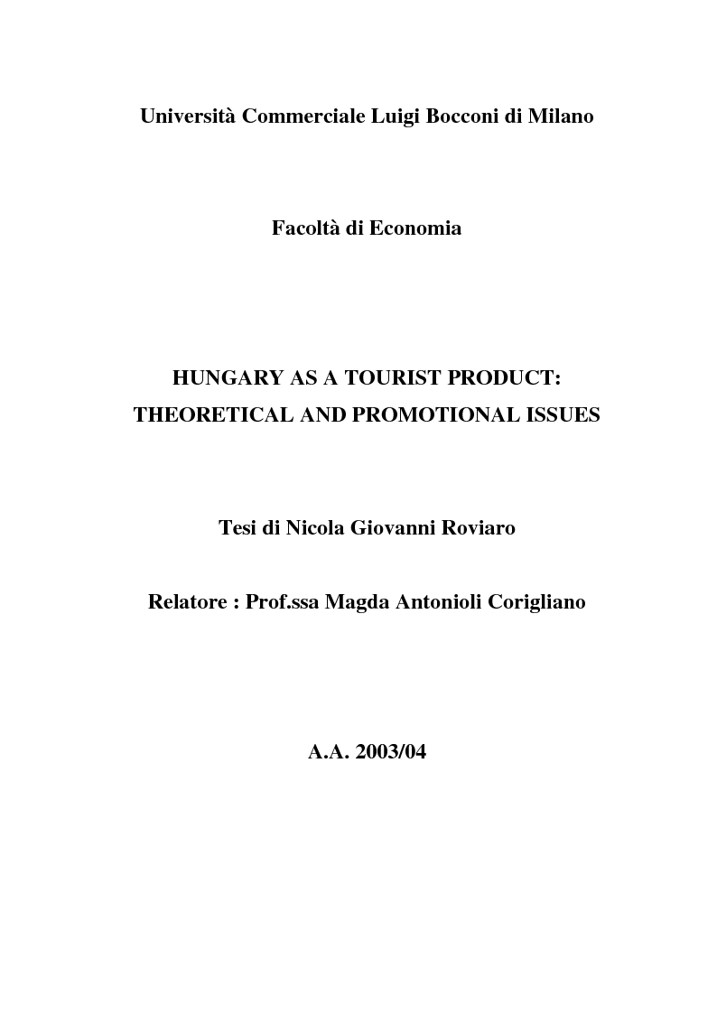 Anteprima della tesi: Hungary as a tourist product:
theoretical and promotional issues
, Pagina 1