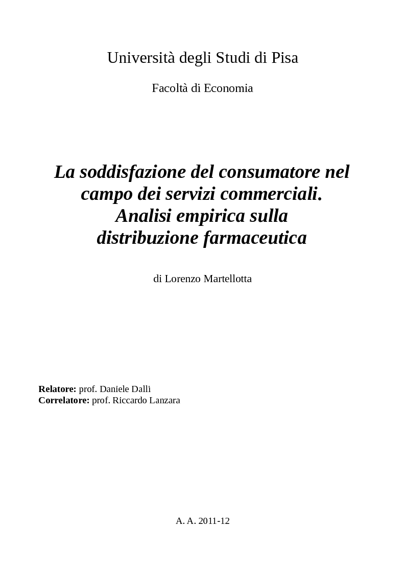 Anteprima della tesi: La soddisfazione del consumatore nel campo dei servizi commerciali. Analisi empirica sulla distribuzione farmaceutica., Pagina 1