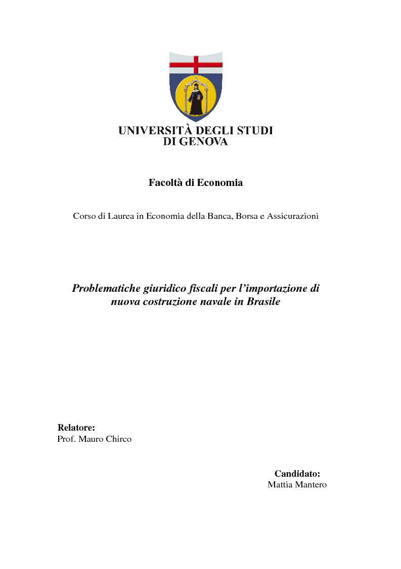 Anteprima della tesi: Problematiche legali e fiscali per l'importazione di nuova costruzione navale in Brasile, Pagina 1