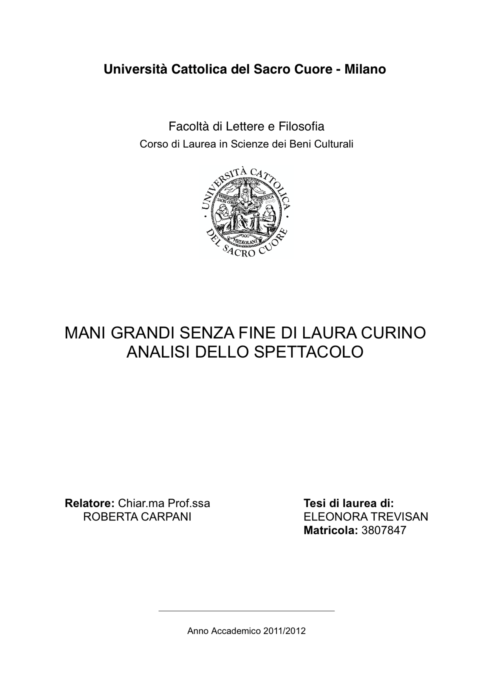 Anteprima della tesi: "Mani grandi, senza fine" di Laura Curino. Analisi dello spettacolo, Pagina 1