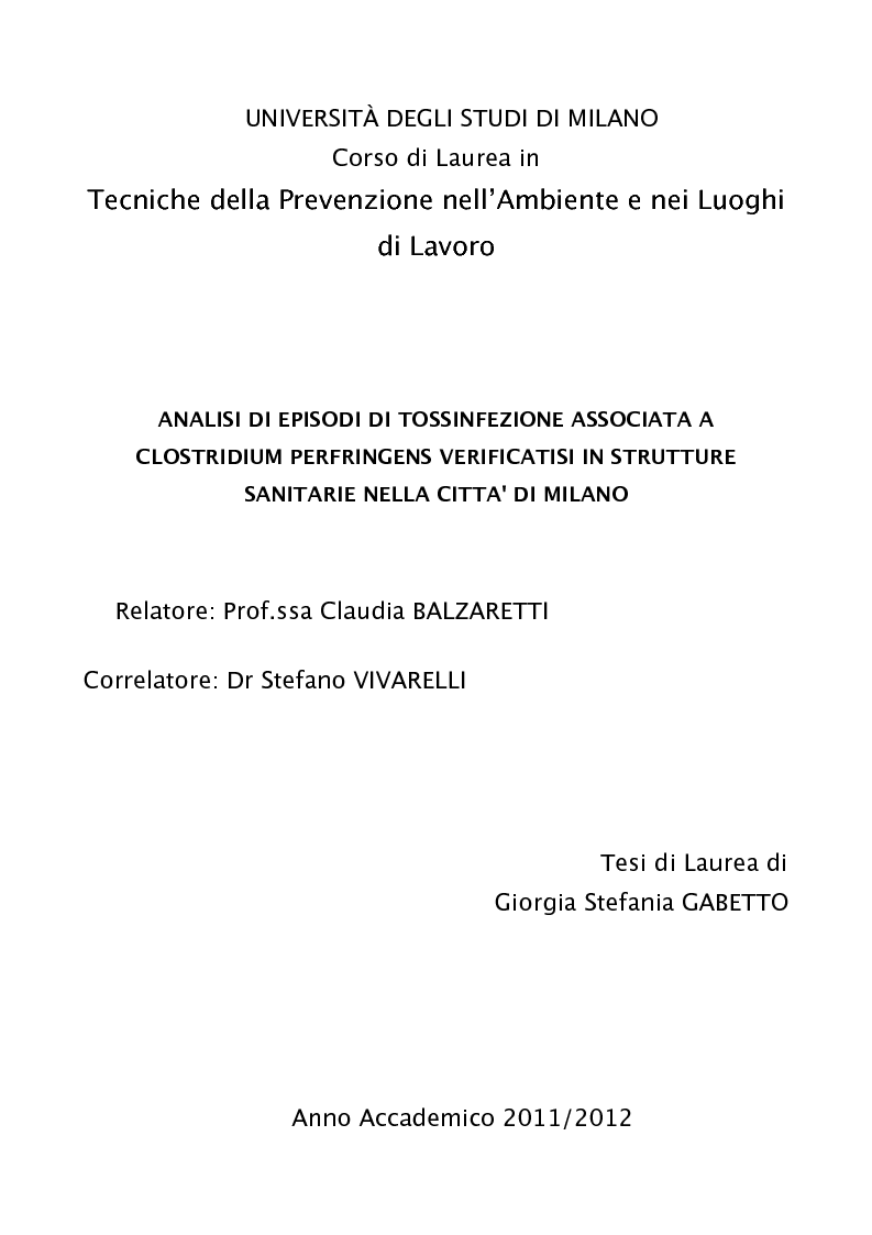 Anteprima della tesi: Analisi di episodi di Tossinfezione associata a CLOSTRIDIUM PERFRINGENS verificatisi presso strutture sanitarie nella città di Milano, Pagina 1