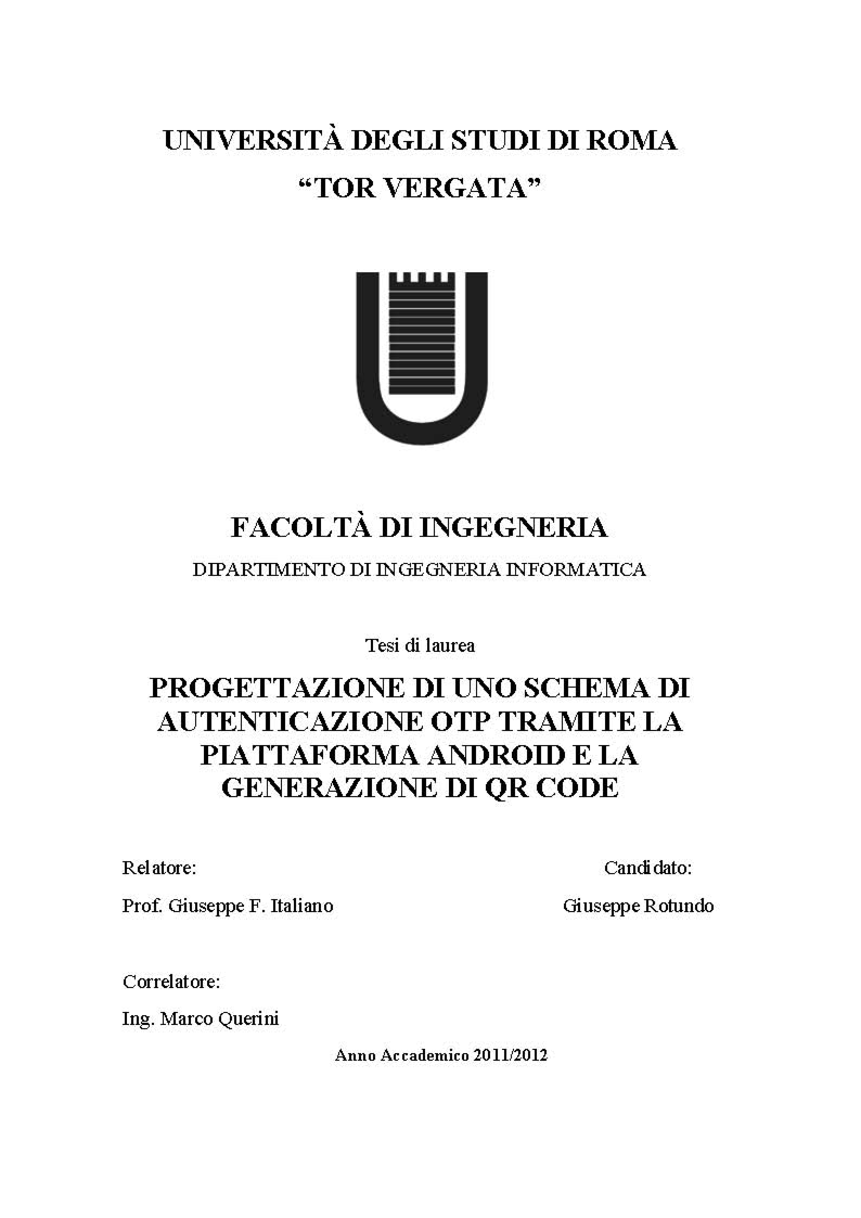 Anteprima della tesi: Progettazione di uno schema di autenticazione OTP tramite la piattaforma Android e la generazione di QR - Code, Pagina 1