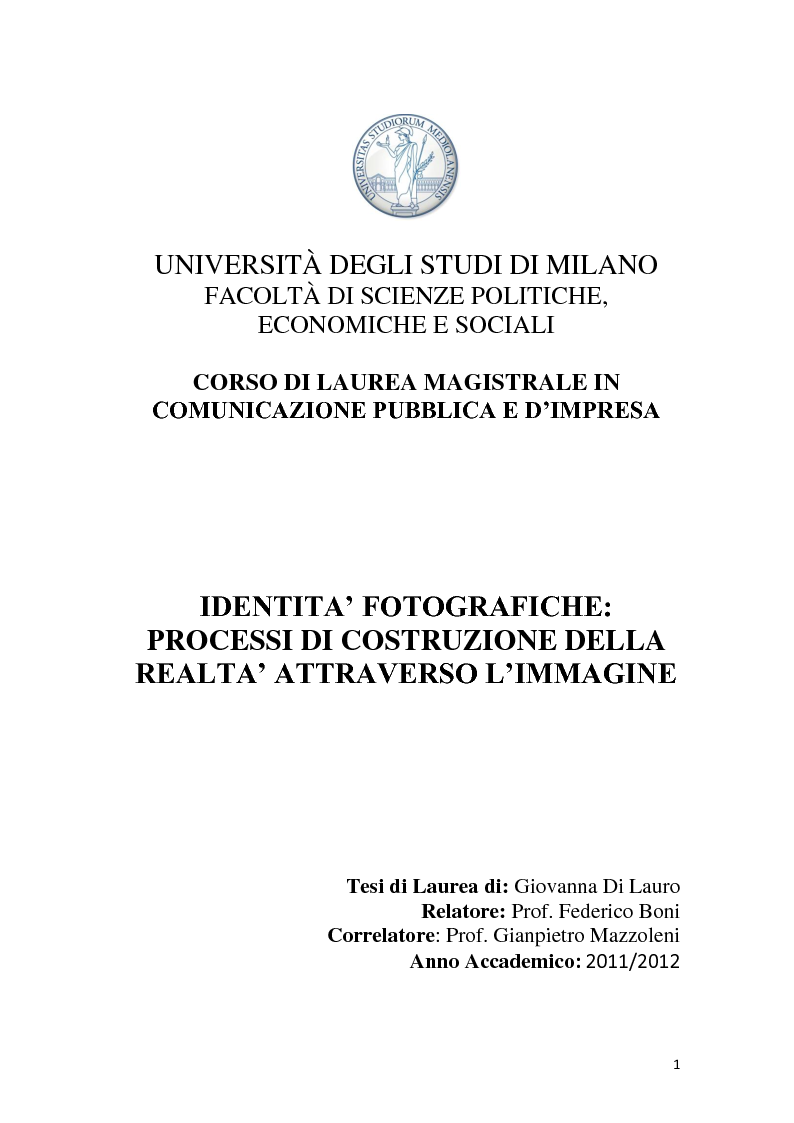 Anteprima della tesi: Identità fotografiche: processi di costruzione della realtà attraverso l'immagine, Pagina 1