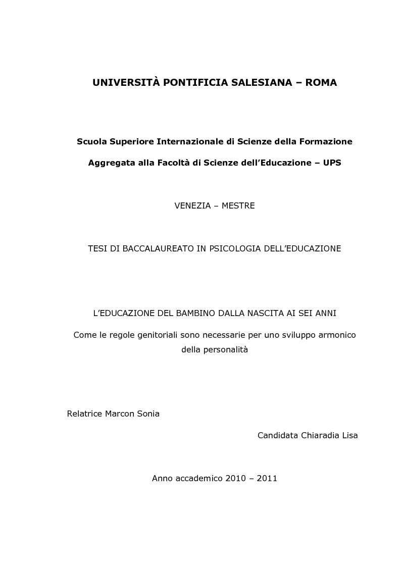 Anteprima della tesi: L'educazione del bambino dalla nascita ai sei anni - Come le regole genitoriali sono necessarie per uno sviluppo armonico della personalità, Pagina 1