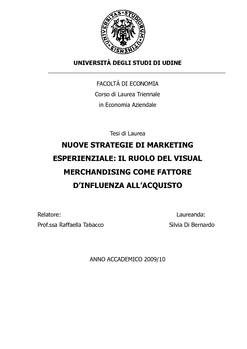 Anteprima della tesi: Nuove strategie di Marketing Esperienziale: il ruolo del Visual Merchandising come fattore d'influenza all'acquisto, Pagina 1