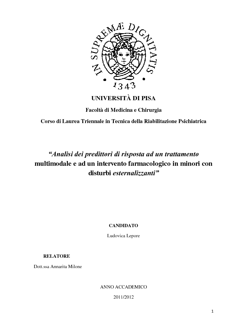 Anteprima della tesi: Analisi dei predittori di risposta ad un trattamento multimodale e ad un intervento farmacologico in minori con disturbi esternalizzanti, Pagina 1