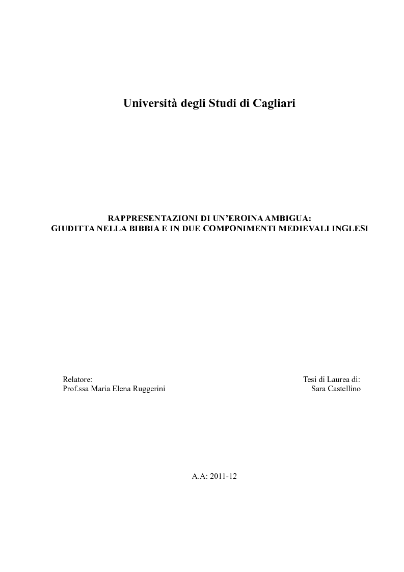 Anteprima della tesi: Rappresentazioni di un’eroina ambigua: Giuditta nella Bibbia e in due componimenti medievali inglesi, Pagina 1
