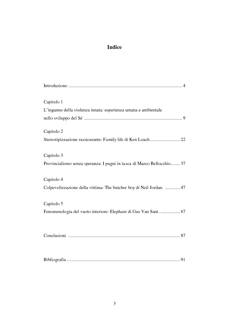 Indice della tesi: La colpa innocente. Lo sguardo cinematografico sulle interferenze ambientali nello sviluppo adolescenziale: Loach, Jordan, Bellocchio, Van Sant, Pagina 1