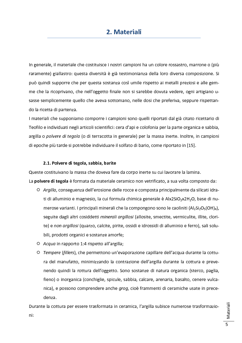 Anteprima della tesi: Caratterizzazione multitecnica di materiali adesivi e di riempimento usati nella oreficeria medievale, Pagina 6