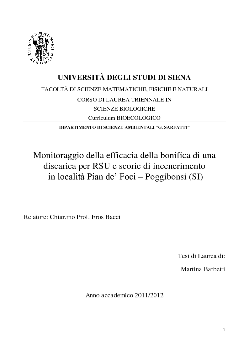 Anteprima della tesi: Monitoraggio della efficacia della bonifica di una discarica per RSU e scorie di incenerimento in località Pian de’ Foci – Poggibonsi (SI), Pagina 1