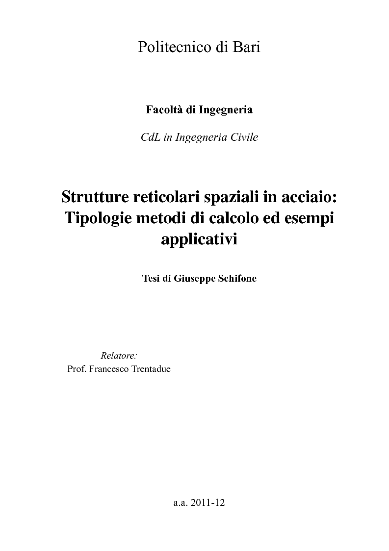 Anteprima della tesi: Strutture reticolari spaziali in acciaio: Tipologie metodi di calcolo ed esempi applicativi, Pagina 1