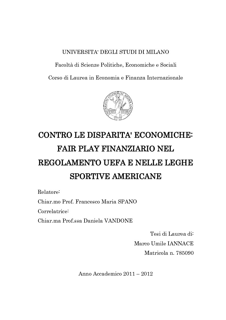 Anteprima della tesi: Contro le disparità economiche: Fair Play Finanziario nel regolamento UEFA e nelle leghe sportive americane, Pagina 1